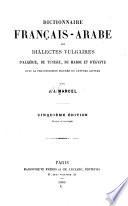 Dictionnaire français-arabe des dialectes vulgaires d'Algérie