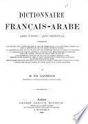 Dictionnaire français-arabe Garabe vulgaire arabe grammatical) ...