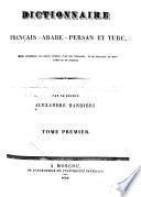 Dictionnaire français-arabe-persan et turc