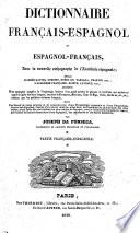 Dictionnaire français espagnol et espagnol-français avec la nouvelle ortographe de l'Académie espagnole