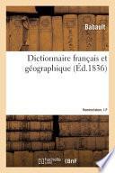 Dictionnaire français et géographique. Nomenclature I-P