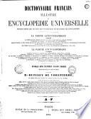 Dictionnaire français illustré, et encyclopédie universelle