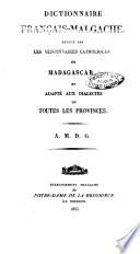 Dictionnaire français-malgache rédigé par les missionnaires catholiques de Madagascar, et adapté aux dialectes de toutes les provinces
