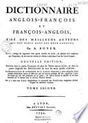 Dictionnaire françois-anglois et anglois-françois... Par A. Boyer... (Préf. par Bruyset fils aîné)