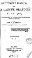Dictionnaire françois de la langue oratoire et poétique
