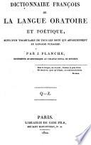 Dictionnaire françois de la langue oratoire et poétique