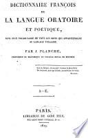 Dictionnaire françois de la langue oratoire et poétique