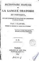 Dictionnaire françois de la langue oratoire et poétique