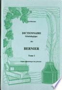 Dictionnaire généalogique des Bernier