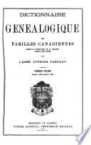 Dictionnaire genealogique des familles canadiennes depuis la fondation de la colonie jusqu'a nos jours: v. 1. 1608-1700. [A-Z