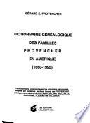 Dictionnaire généalogique des familles Provencher en Amérique (1660-1995)