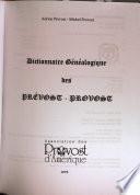 Dictionnaire généalogique des Prévost-Provost