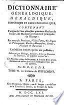 Dictionnaire Généalogique, Héraldique, Chronologique Et Historique