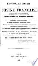 Dictionnaire général de la cuisine française ancienne et moderne ainsi que de l'office et de la pharmacie domestique