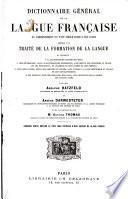Dictionnaire général de la langue française du commencement du XVIIe siècle jusqu'à nos jours