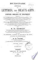 Dictionnaire général des lettres, des beaux-arts et des sciences morales et politiques