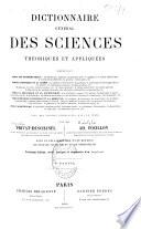 Dictionnaire général des sciences théoriques et appliquées