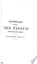 Dictionnaire général des tissus anciens et modernes