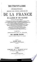 Dictionnaire géographique administratif, postal, statistique, archéologique, etc. de la France de l'Algerie et des colonies