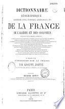 Dictionnaire géographique, administratif, postal, statistique, archéologique