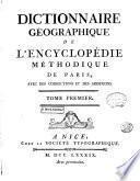 Dictionnaire géographique de l'Encyclopédie méthodique de Paris, avec des corrections et des additions. Tome premier [-troisieme]