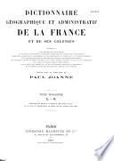 Dictionnaire géographique et administratif de la France et de ses colonies