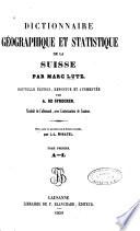 Dictionnaire géographique et statistique de la Suisse