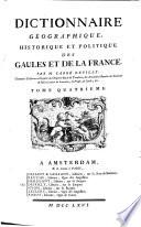 Dictionnaire géographique, historique et politique des Gaules et de la France
