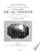 Dictionnaire géographique, historique, industriel et commercial de toutes les communes de la France et de plus de 20000 hameaux en dépendant