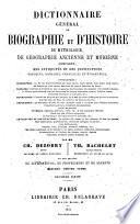 Dictionnaire ge̲ne̲ral de biographie et d'histoire