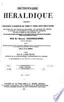Dictionnaire héraldique, suivi de l'Abrégé chronologique d'édits ... concernant ... la noblesse, par L.N.H. Cherin