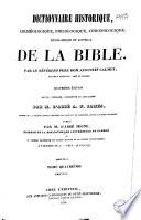 Dictionnaire historique, archéologique, philologique, chronologique, géographique et littéral de la Bible