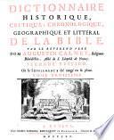 Dictionnaire Historique, Critique, Chronologique, Geographique Et Litteral De La Bible
