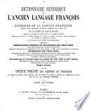 Dictionnaire Historique de l'Ancien Langage François, etc