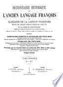 Dictionnaire historique de l'ancien langage françois ou Glossaire de la langue françoise depuis son origine jusqu'au siècle de Louis XIV