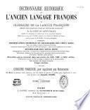 Dictionnaire historique de l'ancien langage françois ou glossaire de la langue françoise, depuis son origine jusqu'au siècle de Louis XIV