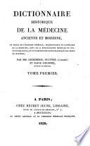 Dictionnaire historique de la médecine ancienne et moderne...