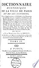 Dictionnaire historique de ... Paris et de ses environs, par mm. Hurtaut & Magny