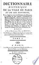 Dictionnaire historique de ... Paris et de ses environs, par mm. Hurtaut & Magny