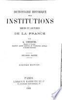 Dictionnaire historique des institutions, moeurs et coutumes de la France