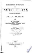 Dictionnaire historique des institutions, moeurs et coutumes de la France