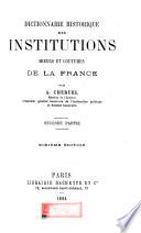 Dictionnaire historique des institutions, mœurs et coutumes de la France