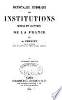 Dictionnaire historique des institutions, mœurs et coutumes de la France