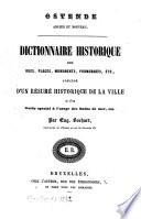 Dictionnaire historique des rues, places, monuments, promenades, etc.: précédé d'un résumé historique de la ville et d'un guide spécial à l'usage des bains de mer