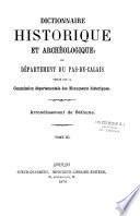 Dictionnaire historique et archéologique du département du Pas-de-Calais