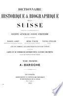 Dictionnaire historique et biographique de la Suisse