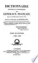 Dictionnaire Historique Et Biographique Des Généraux Français, Depuis Le Onzième Siècle Jusqu'En 1820