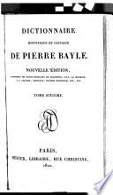 Dictionnaire historique et critique de Pierre Bayle: Dictionnaire historique et critique