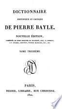 Dictionnaire historique et critique de Pierre Bayle: Dictionnaire historique et critique