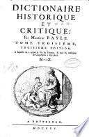 Dictionnaire historique et critique: par monsieur Bayle. Tome premier (-troisieme)